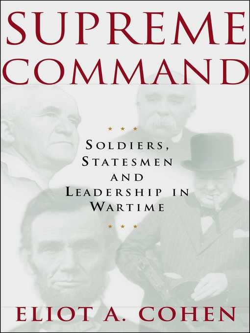 Title details for Supreme Command by Eliot A. Cohen - Wait list